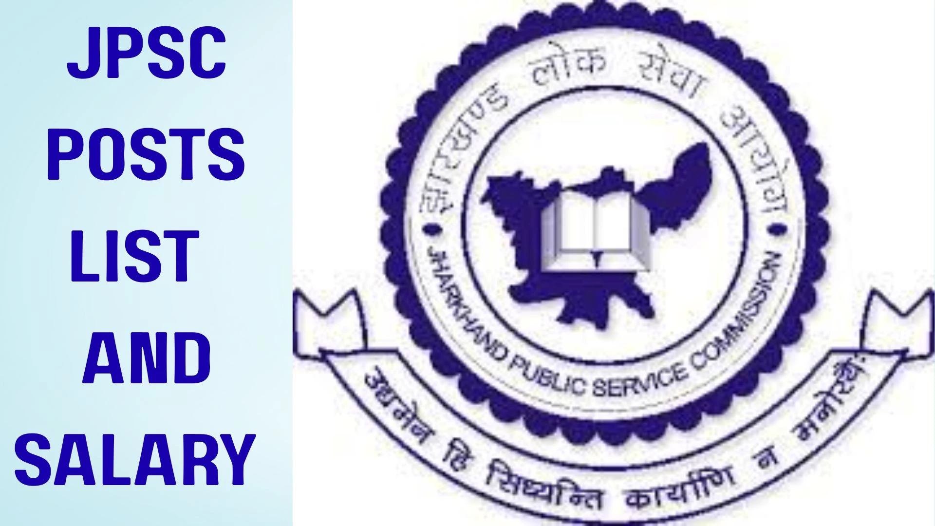 JPSC (Jharkhand Public Service Commission) Posts List and Salary Per Month 2025